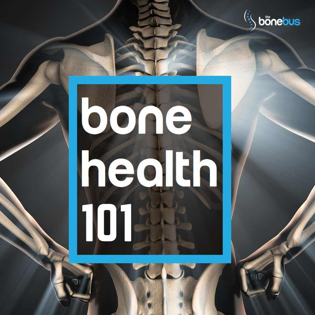 Bone Health 101